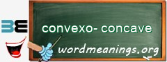 WordMeaning blackboard for convexo-concave